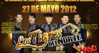 Los Tigres del Norte en Cancun – 27 de Mayo