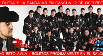 Fidel Rueda y Banda MS en Cancun – 12 de Octubre 2014