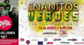 Enanitos Verdes en Playa del Carmen – 11 Abril 2015