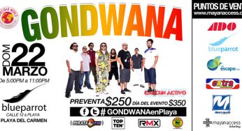 Gondwana en Playa del Carmen – 22 Marzo 2015