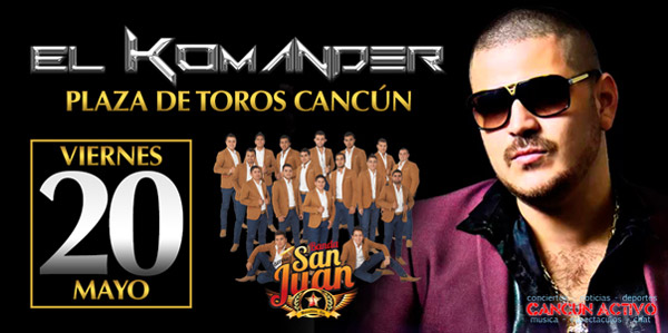 El Komander en Cancun 2016