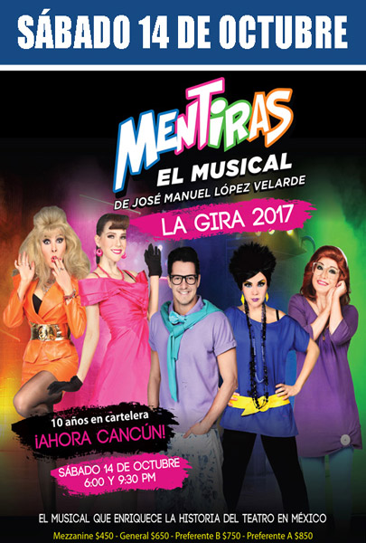 Mentiras, el musical, en Cancún