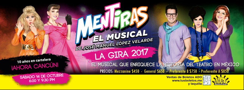 Mentiras el Musical en Cancún