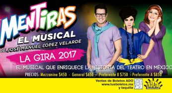 Mentiras, El Musical, en Cancún – 14 de Octubre – Teatro de Cancún