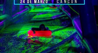 Toboganes extremos y pintura neón en Cancún – 24 de Marzo – Autódromo
