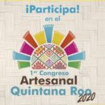 El primer Congreso de Artesanías se realizará en Carrillo Puerto el 19 y 20 de marzo