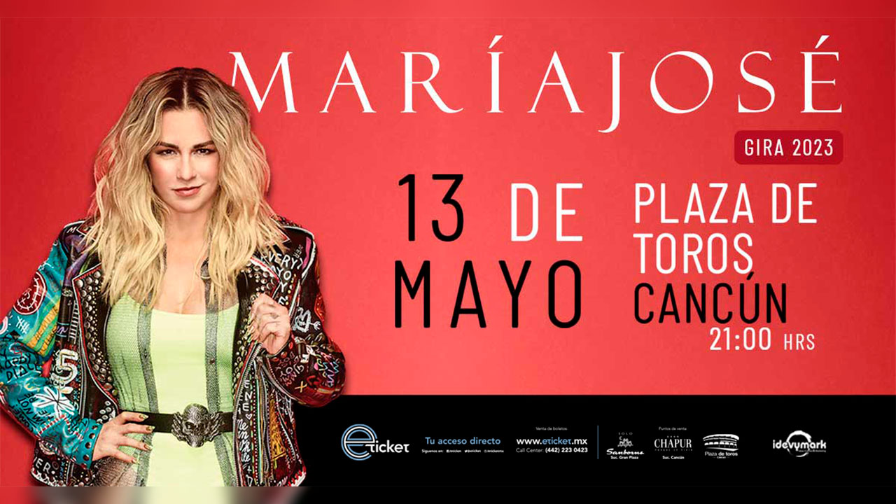 María José en Cancún este 13 de mayo, boletos ya a la venta