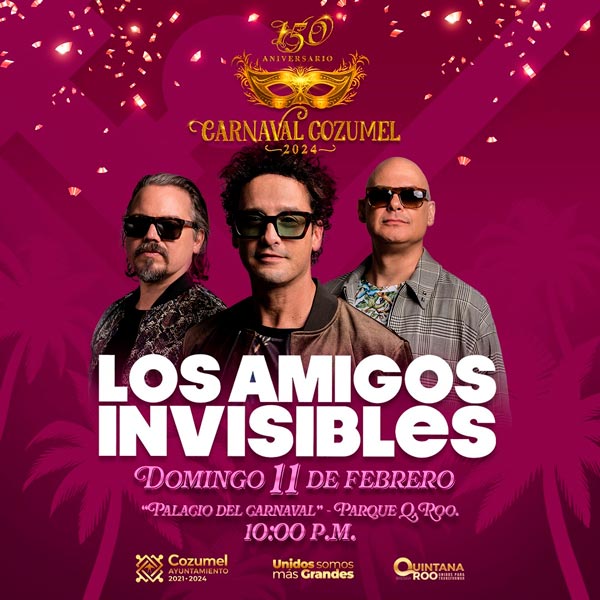 Amigos Invisibles y Maluma en el Carnaval de Cozumel 2024