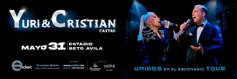 ¡Yuri y Cristian Castro en Cancún! Un concierto imperdible este mes de mayo