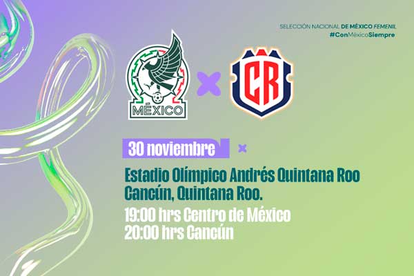 Convocadas al México vs Costa Rica femenil en Cancún este 30 de noviembre