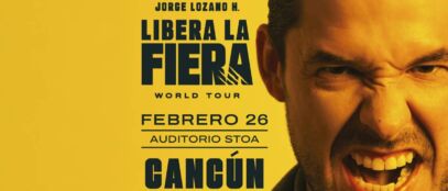 Jorge Lozano H en Cancún este 2025 con "Libera la Fiera"