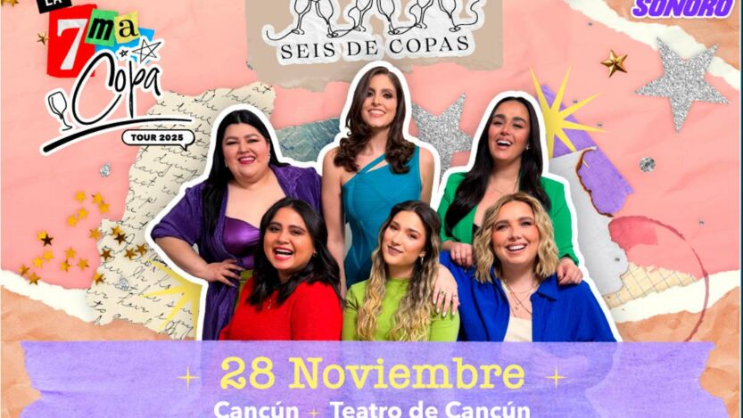 Seis de Copas en Cancún con show en vivo el 28 de noviembre