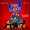 Adal Ramones y Otro Rollo regresan en vivo con “Enrollados” y gira por México 🎭