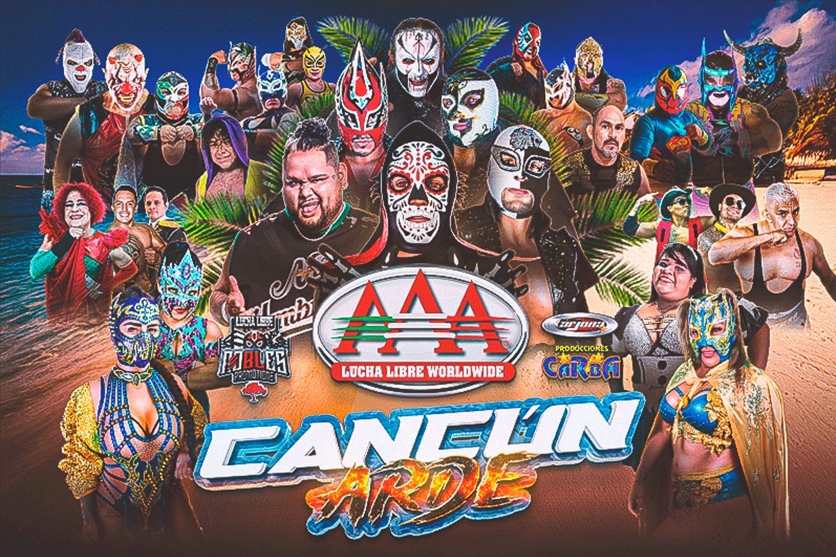 “Cancún Arde” con Lucha Libre AAA: el espectáculo más explosivo llega este 6 de diciembre