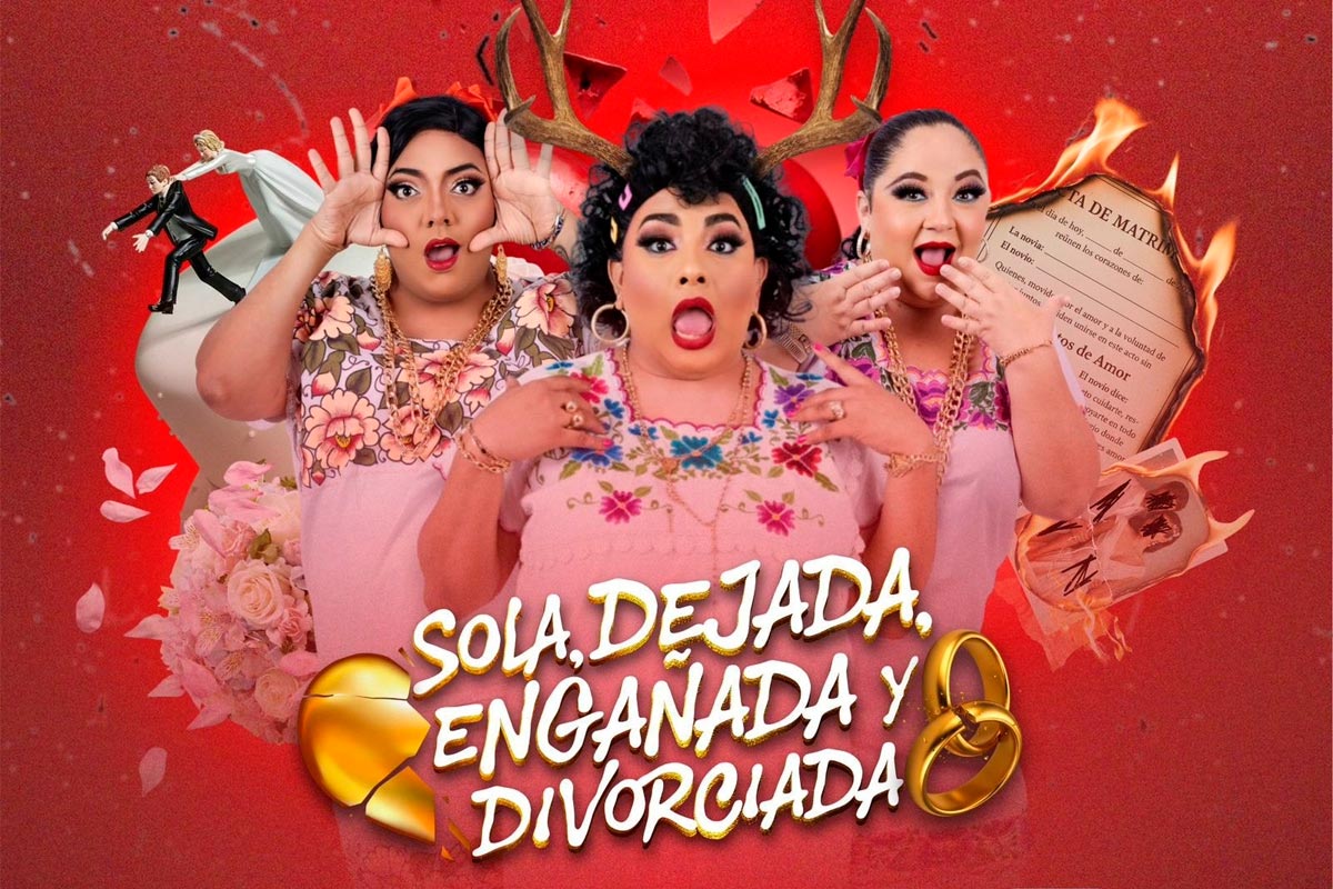 “Sola, Dejada, Engañada y Divorciada” llega a Cancún este 26 de noviembre de 2025