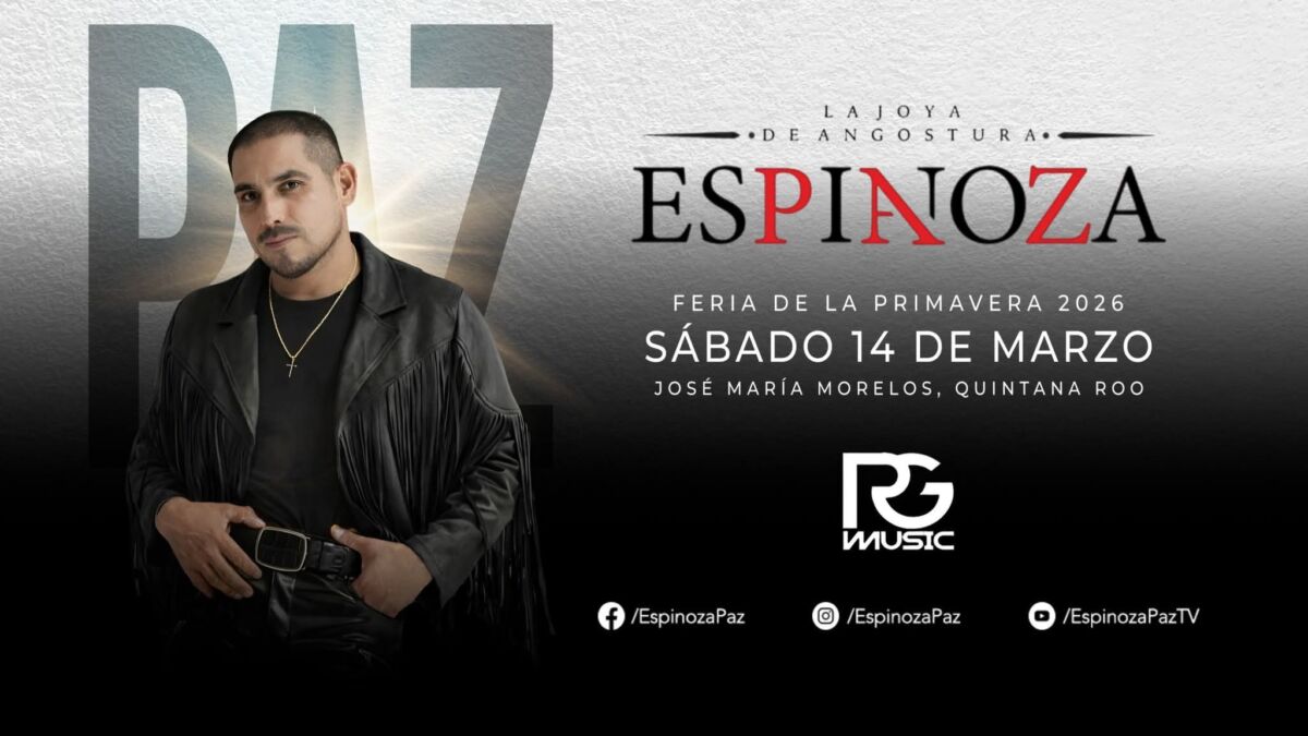 Espinoza Paz llegará por primera vez a José María Morelos en la Feria de la Primavera Expomor 2026