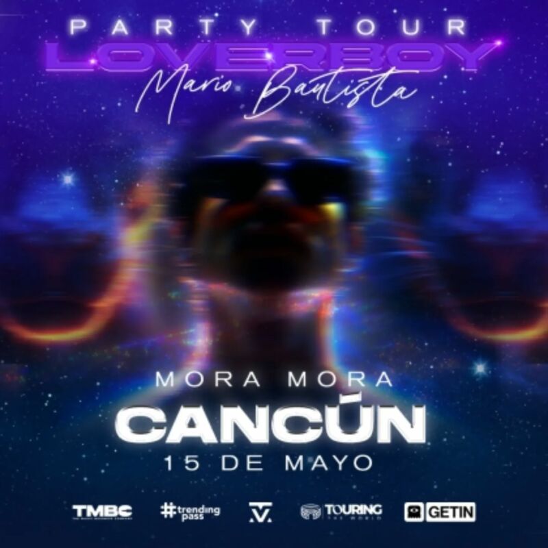 Mario Bautista regresa a Cancún con el Loverboy Party Tour en Mora Mora