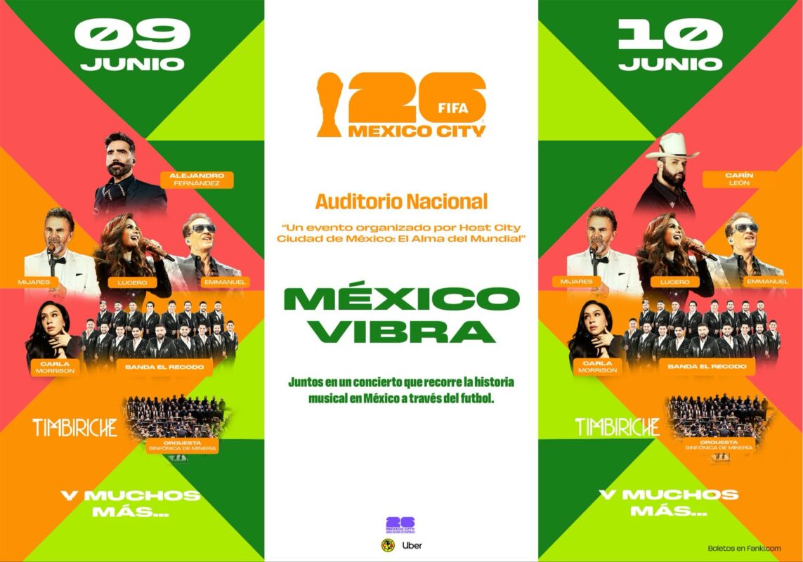 México Vibra en CDMX: Carín León, Alejandro Fernández y Timbiriche encabezarán conciertos previos al Mundial 2026