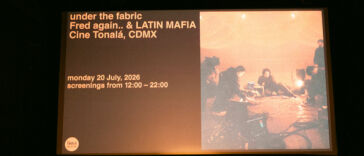 Latin Mafia y Fred again presentan “Under the Fabric” en Cine Tonalá